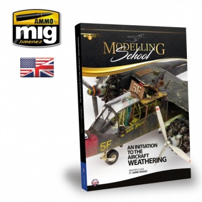 [ܼ] CG6030 [MIG AMMO] CG6030 MODELLING SCHOOL: AN INITIATION TO AIRCRAFT WEATHERING