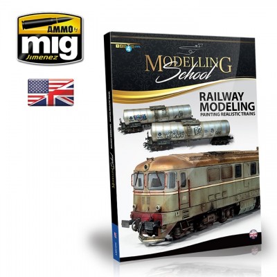 [ܼ] CG6250 [MIG AMMO] CG6250 Modelling School- Railway Modelling : Painting Realistic Trains(English)