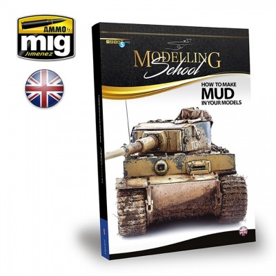 [ܼ] CG6210 [MIG AMMO] CG6210 Modelling School- How to Make Mud in Your Models (English)