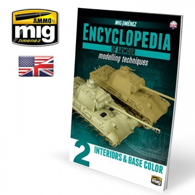 [ܼ] CG6151 [MIG AMMO] CG6151 Encyclopedia of Armour Modelling Techniques VOL.2 : Interior and Base color (English)