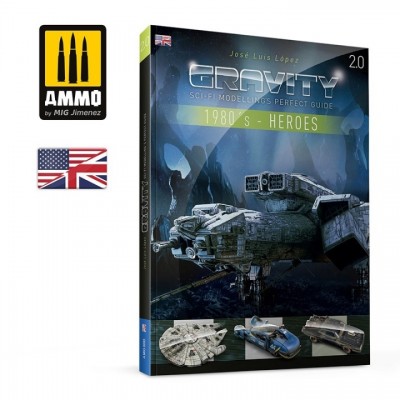 [ܼ] CG6095 [MIG AMMO] CG6095 GRAVITY 2.0 - Sci-Fi Modellings Perfect Guide - 1980s Part 1: Heroes (English)