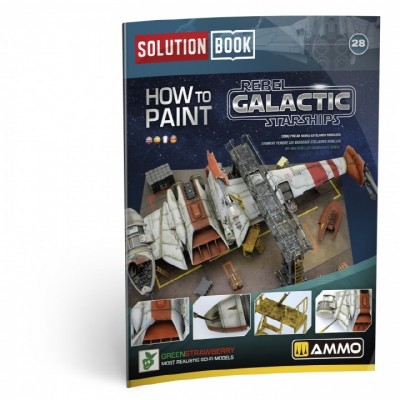 [ܼ] CG6533 [MIG AMMO] CG6533 SOLUTION BOOK 28 - How to Paint Rebel Galactic Starships